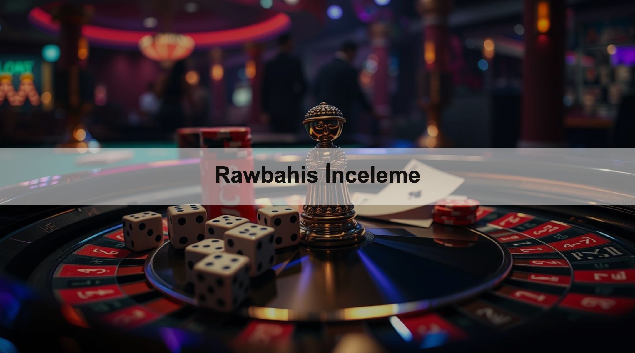 Rawbahis İnceleme